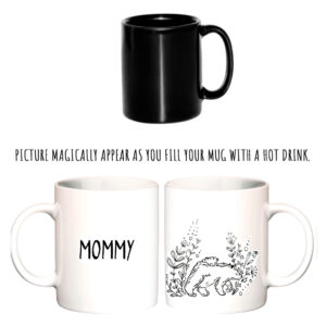 "Mommy"  Сeramic magic Mugs. You can choose the shape and volume
