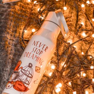 “Never stop dreaming” Thermos Bottle. You can choose the shape and volume